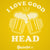 I Love Good Head - DonkeyTees