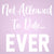 Not allowed to date ever - DonkeyTees