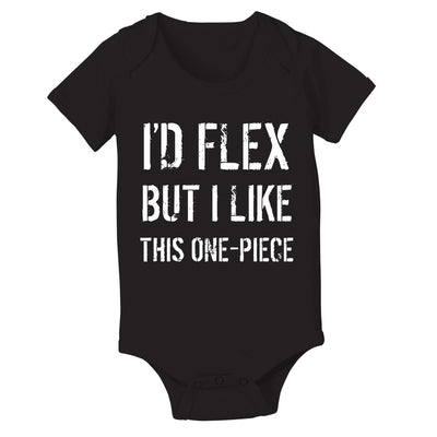 I'd Flex But I Like This One-Piece