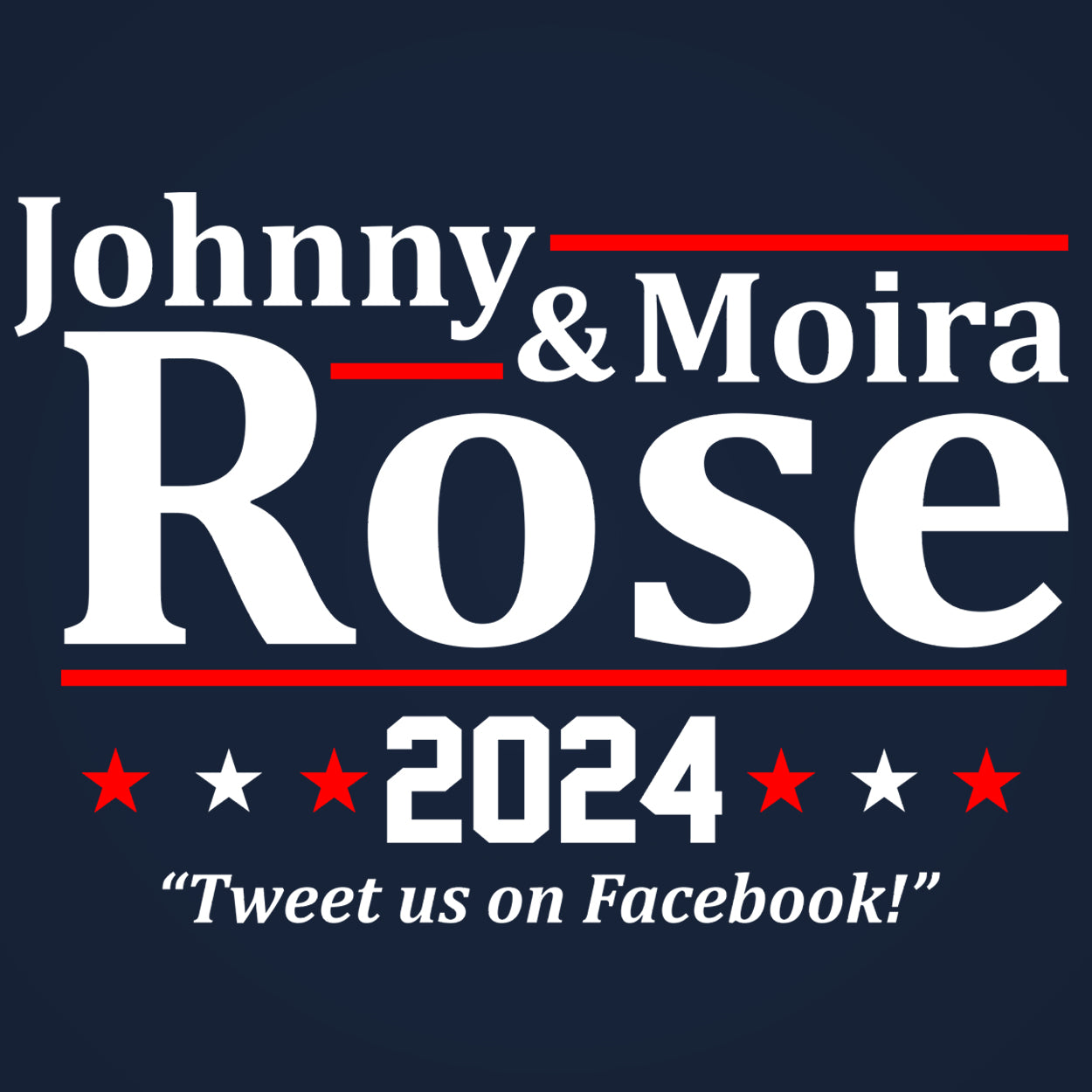 Johnny & Moira Rose 2024 Election