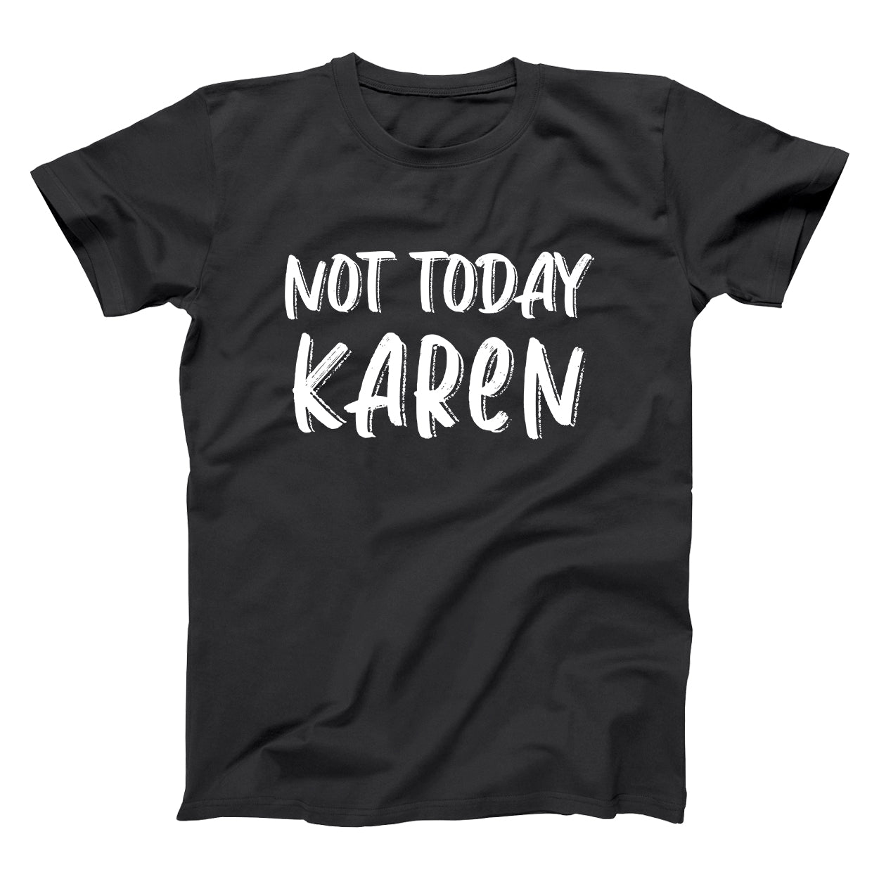 Not Today Karen Funny Keychain