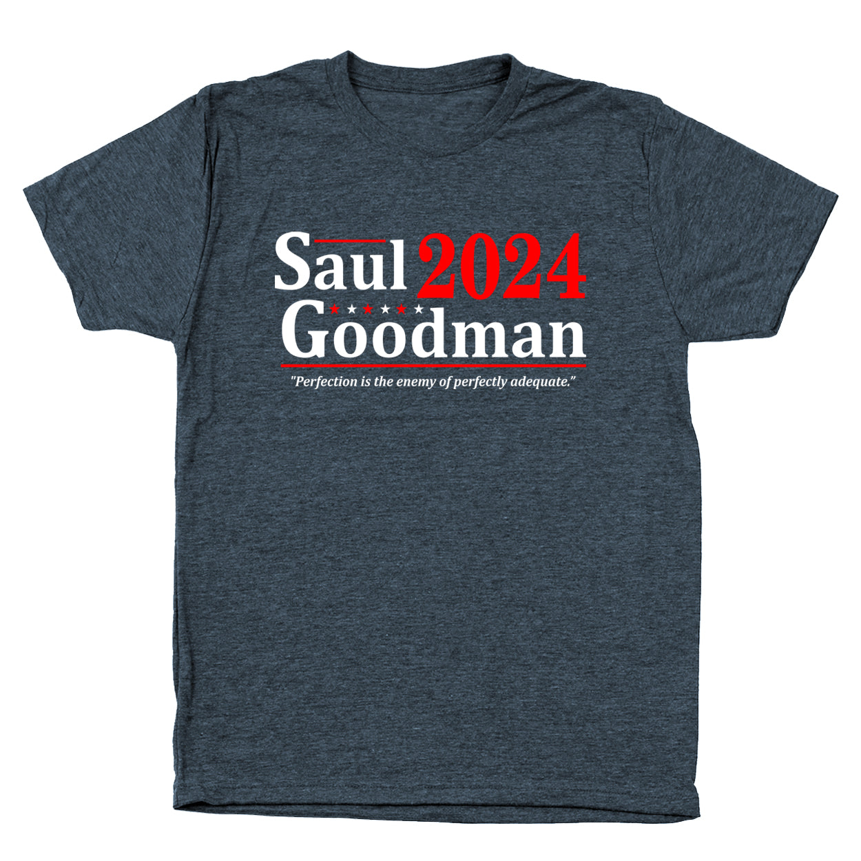 Saul Goodman 2024 Election Tshirt - Donkey Tees