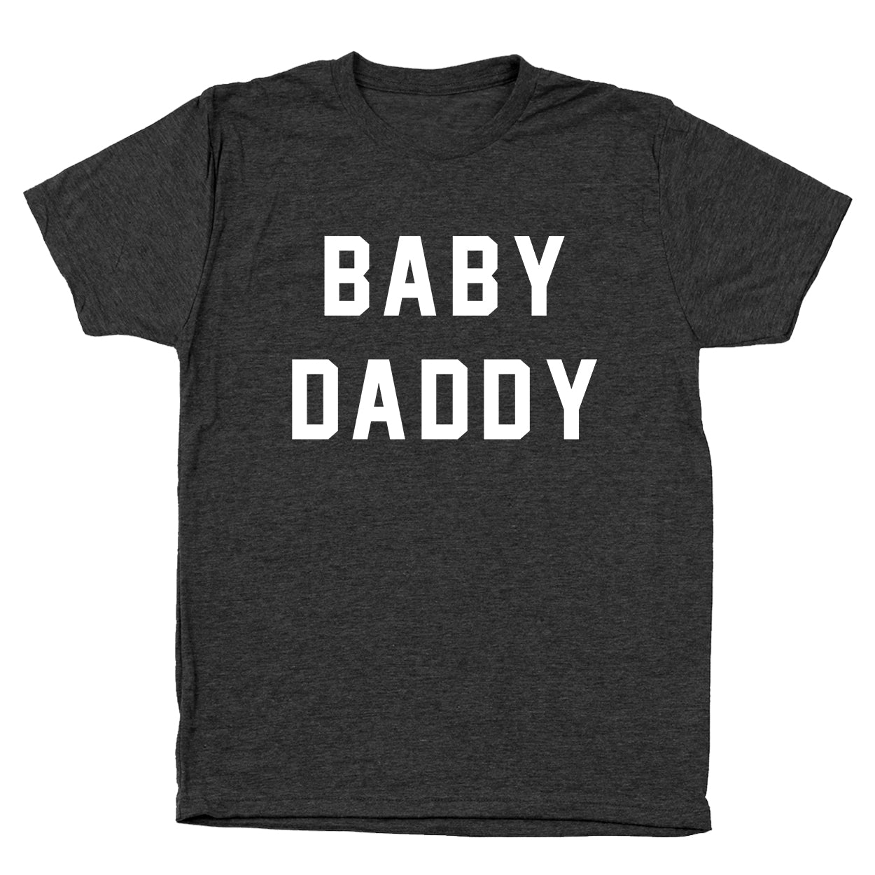 Baby Daddy Tshirt - Donkey Tees
