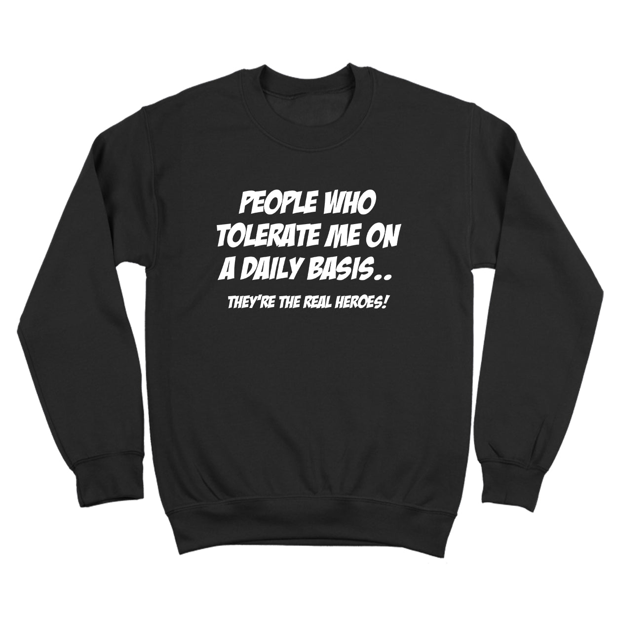 Tolerate Me The Real Hero Tshirt - Donkey Tees