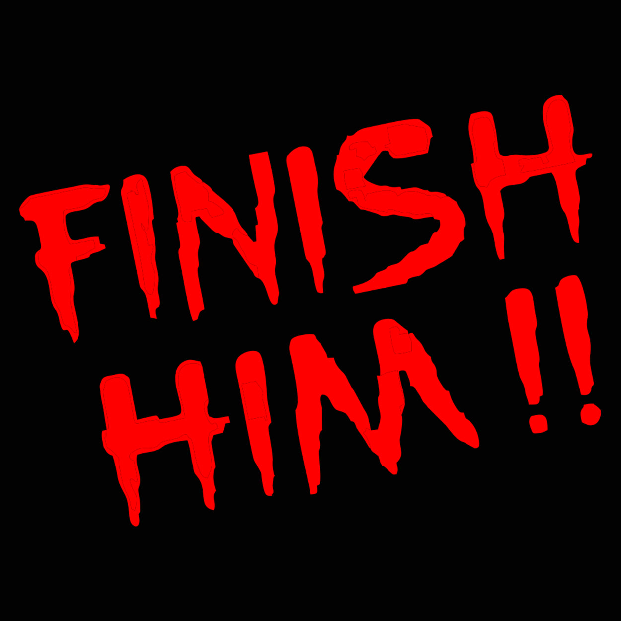 Finish Him
