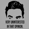 Very Uninterested In That Opinion