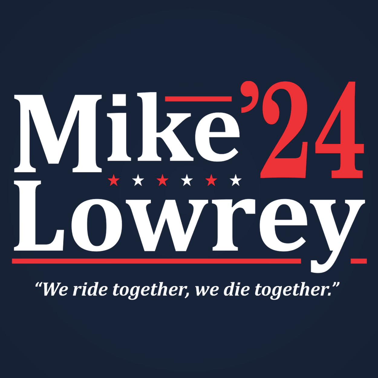 Mike Lowrey 2024 Election Tshirt - Donkey Tees