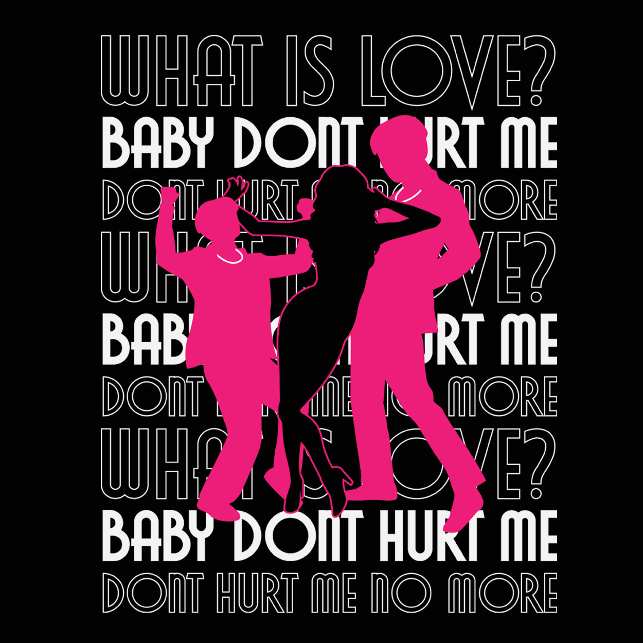 What Is Love Baby Don't Hurt Me Tshirt - Donkey Tees
