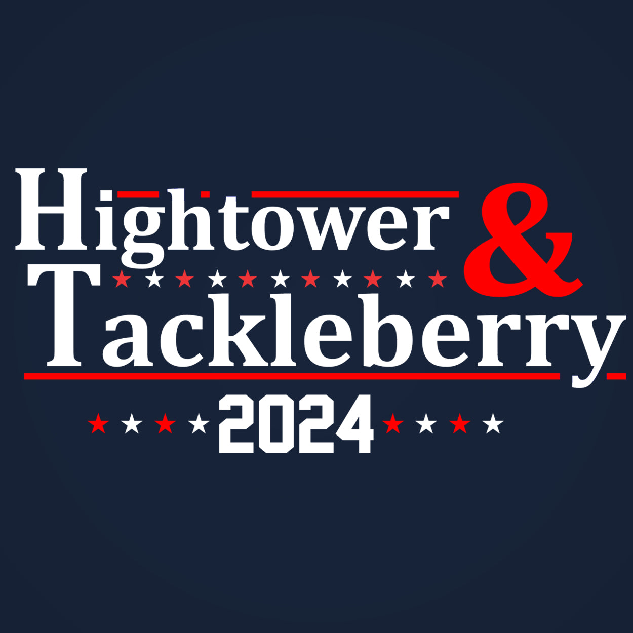 Hightower and Tackleberry 2024 Election