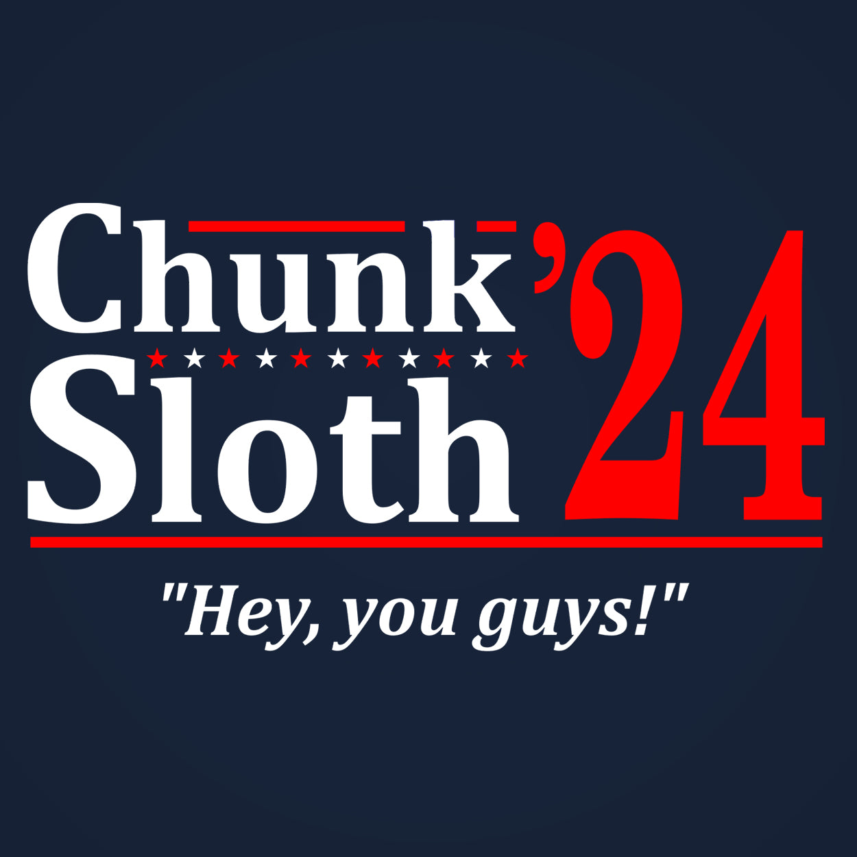 Chunk and Sloth 2024 Election