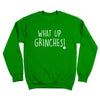 Whats Up Grinches