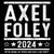 Axel Foley 2024 Election