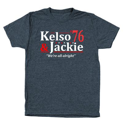 Kelso & Jackie 2024 Election