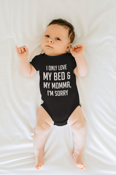 I Only Love My Bed And My Momma