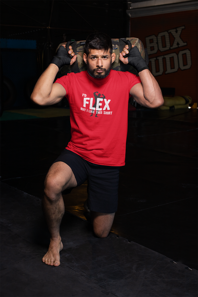 I'd Flex But I Like This Shirt